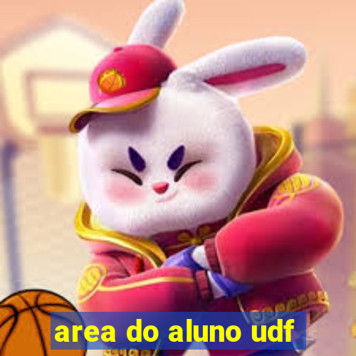 area do aluno udf